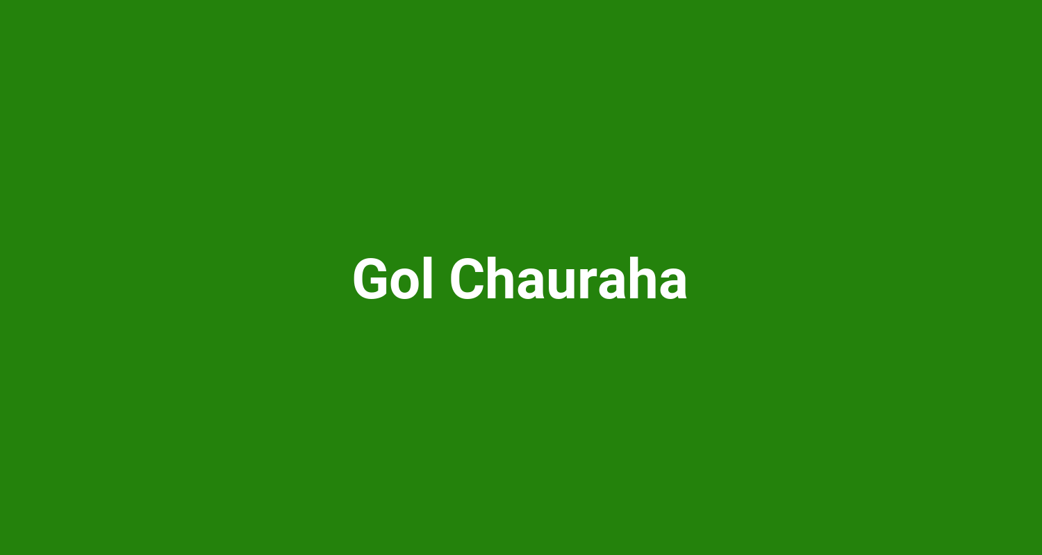 Gol Chauraha