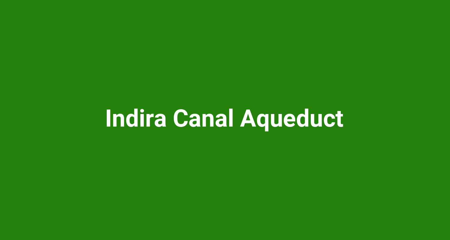 Indira Canal Aqueduct