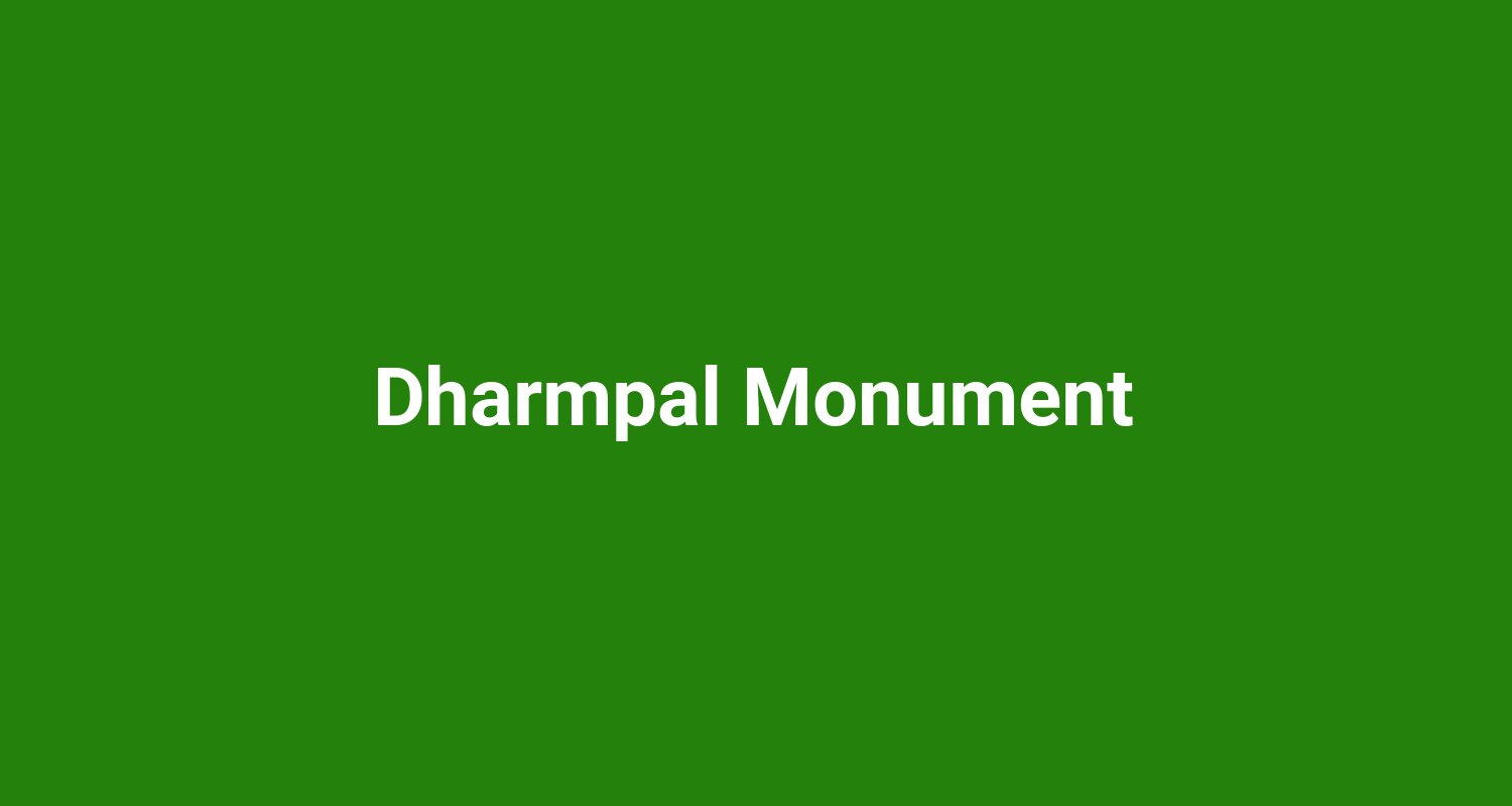 Dharmpal Monument