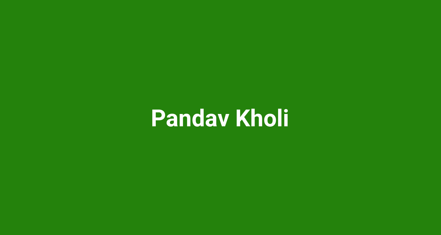 Pandav Kholi