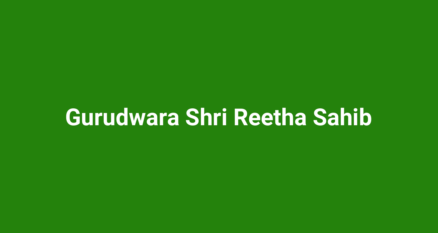 Gurudwara Shri Reetha Sahib