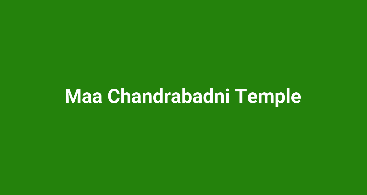 Maa Chandrabadni Temple