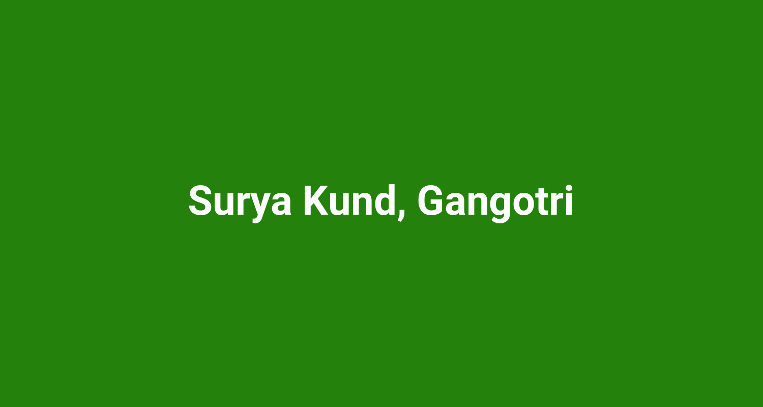 Surya Kund Gangotri
