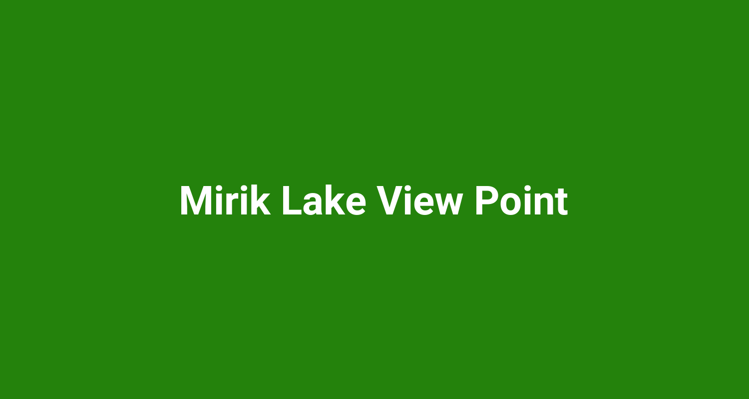 Mirik Lake View Point