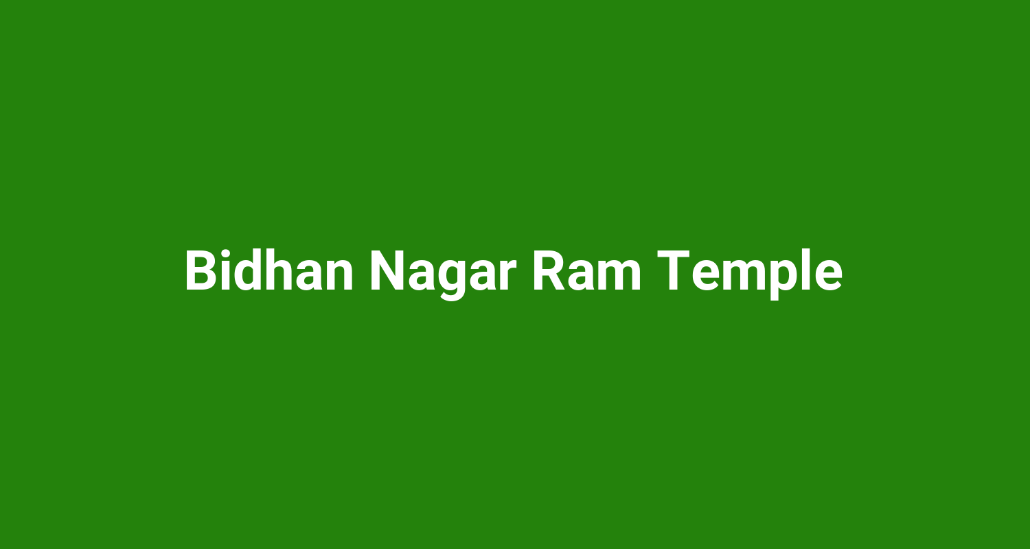 Bidhan Nagar Ram Temple