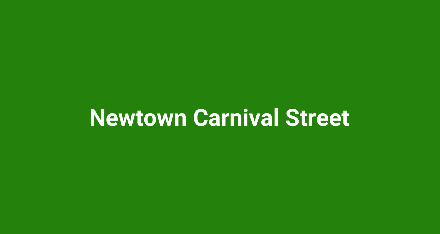 Newtown Carnival Street