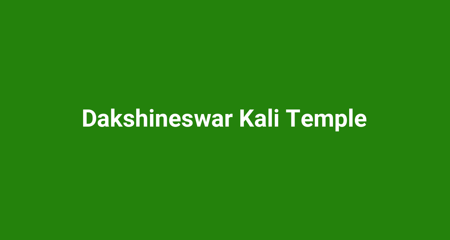 Dakshineswar Kali Temple