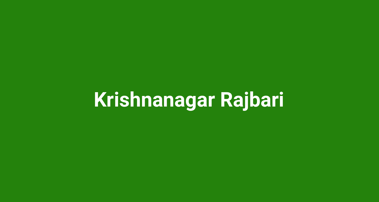 Krishnanagar Rajbari