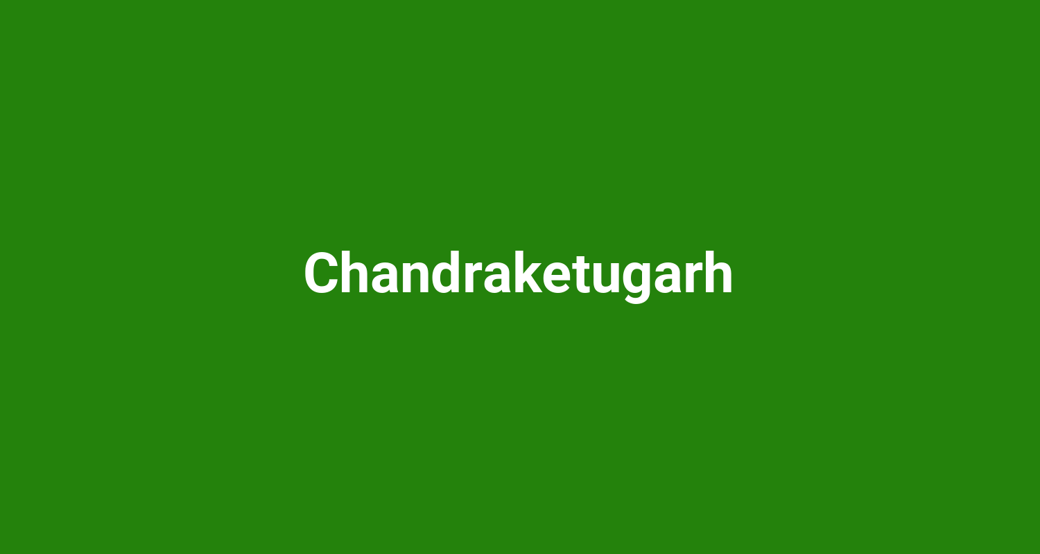 Chandraketugarh