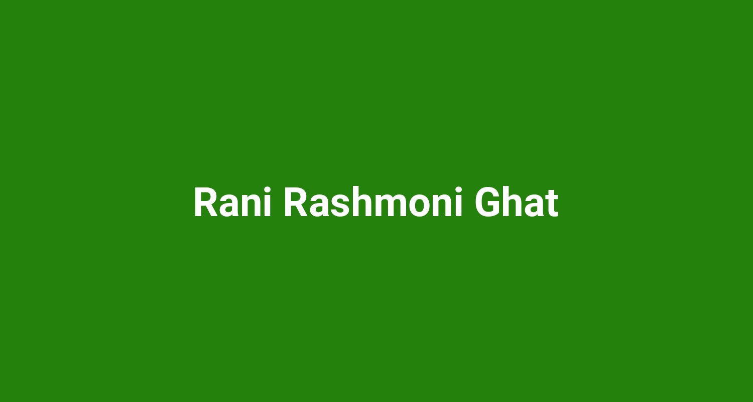 Rani Rashmoni Ghat