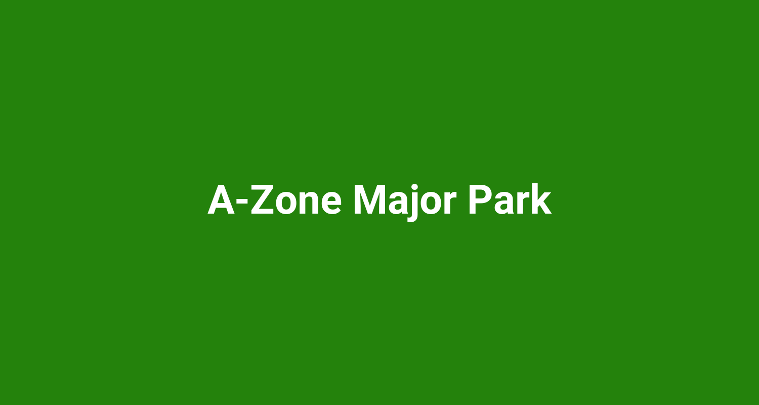 AZone Major Park