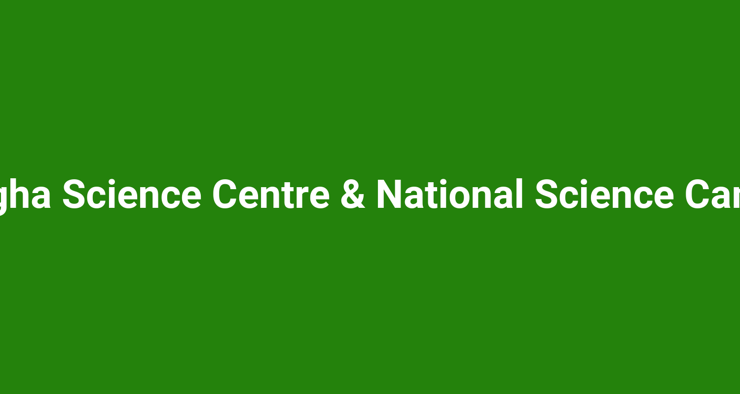Digha Science Centre  National Science Camp