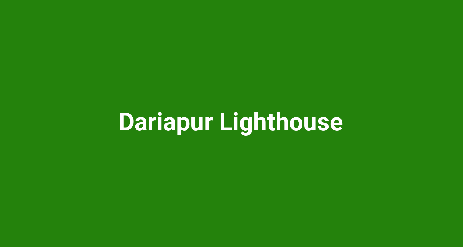 Dariapur Lighthouse