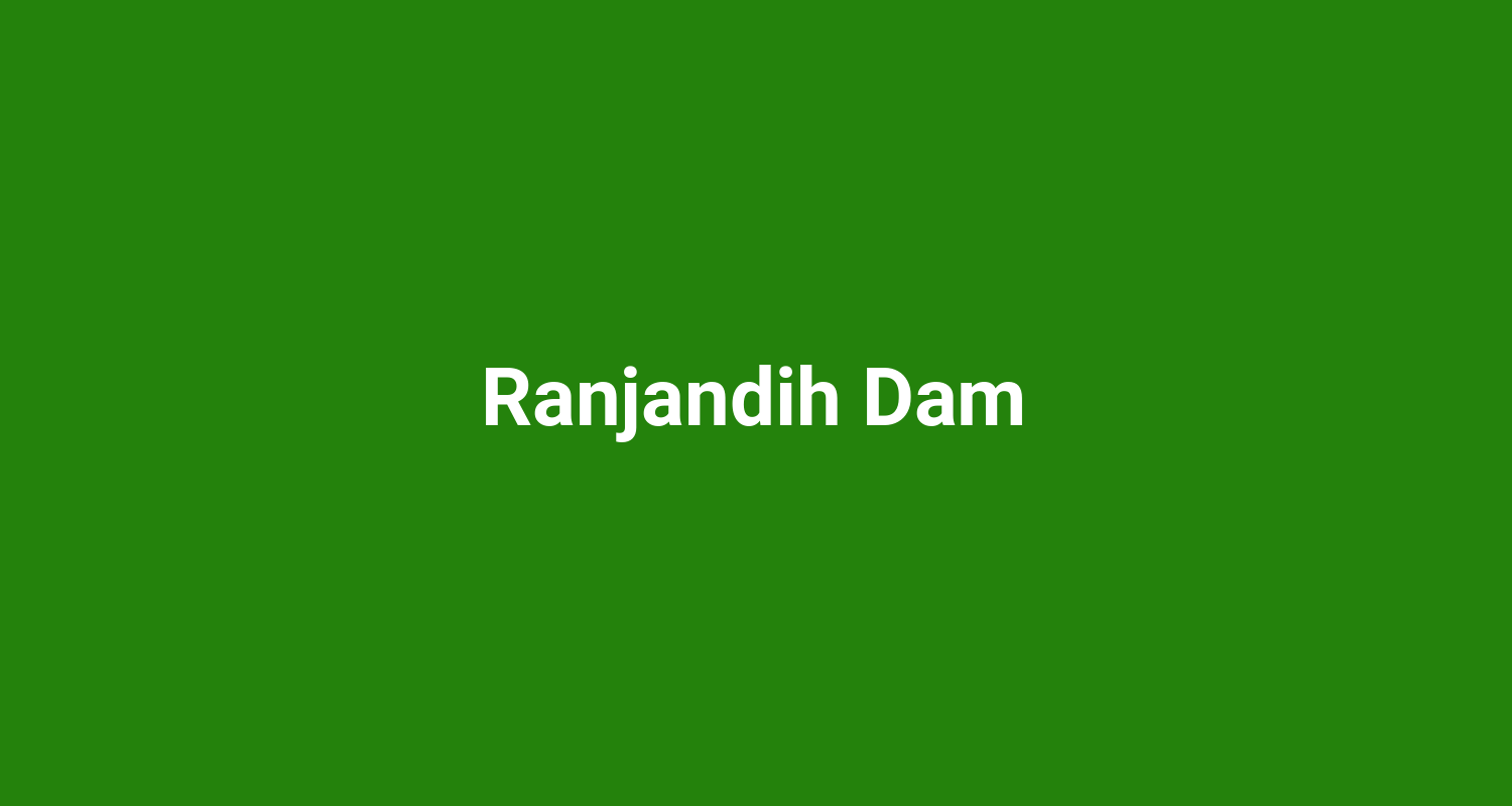 Ranjandih Dam