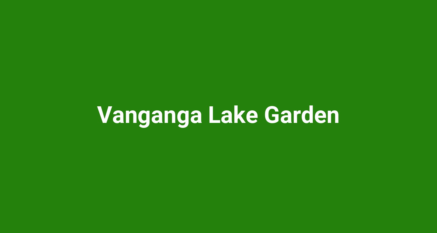 Vanganga Lake Garden