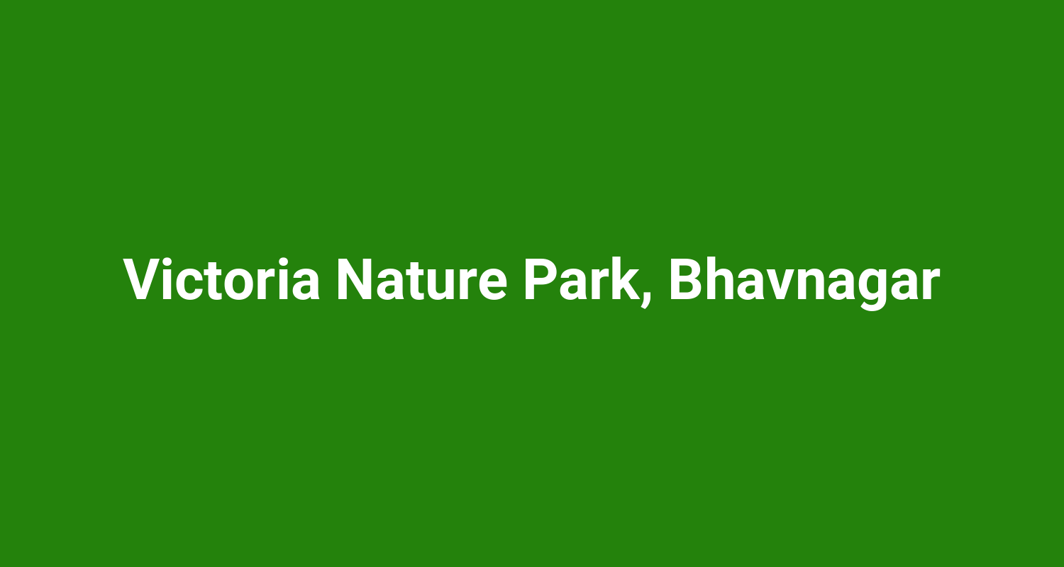 Victoria Nature Park, Bhavnagar