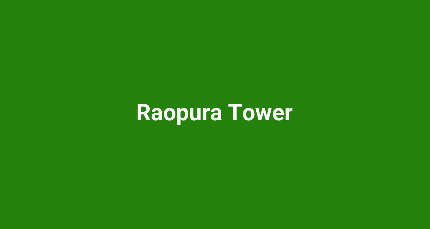 Raopura Tower