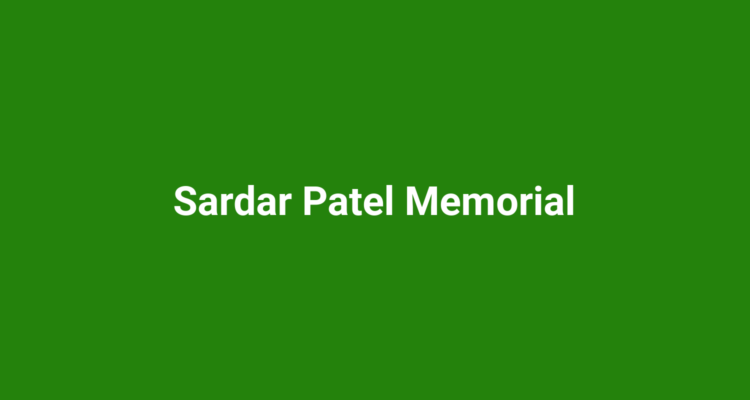 Sardar Patel Memorial
