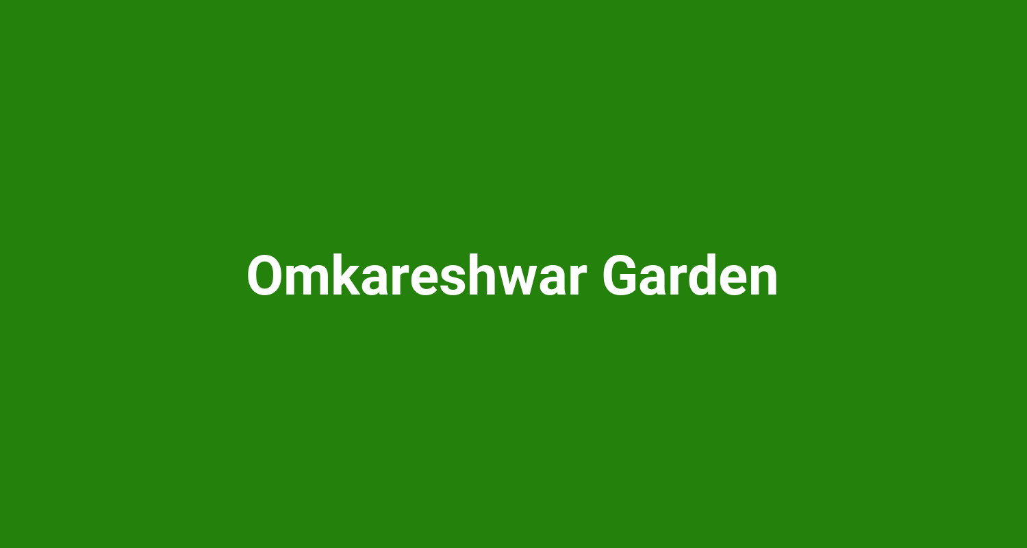 Omkareshwar Garden