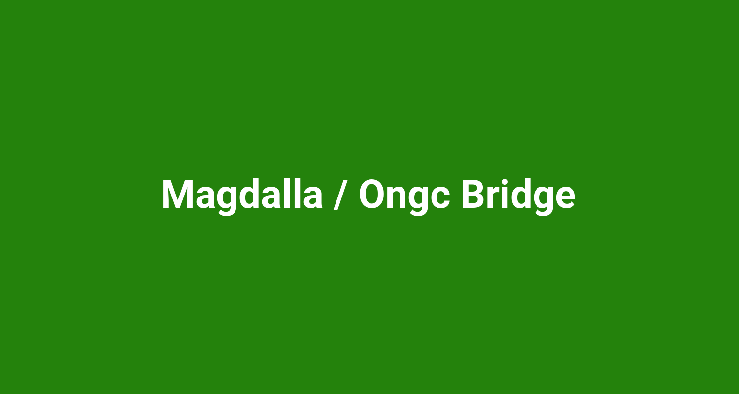 Magdalla / Ongc Bridge