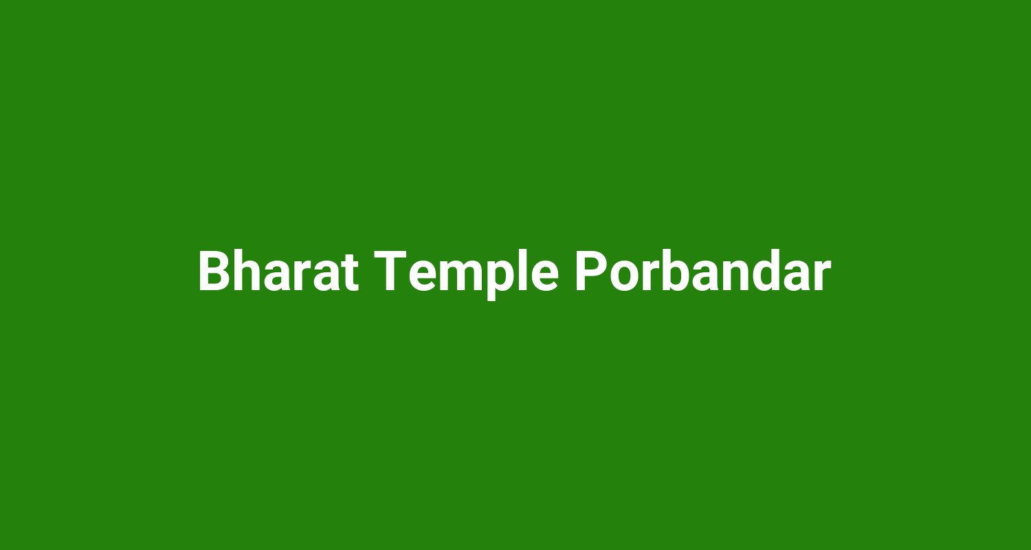 Bharat Temple Porbandar