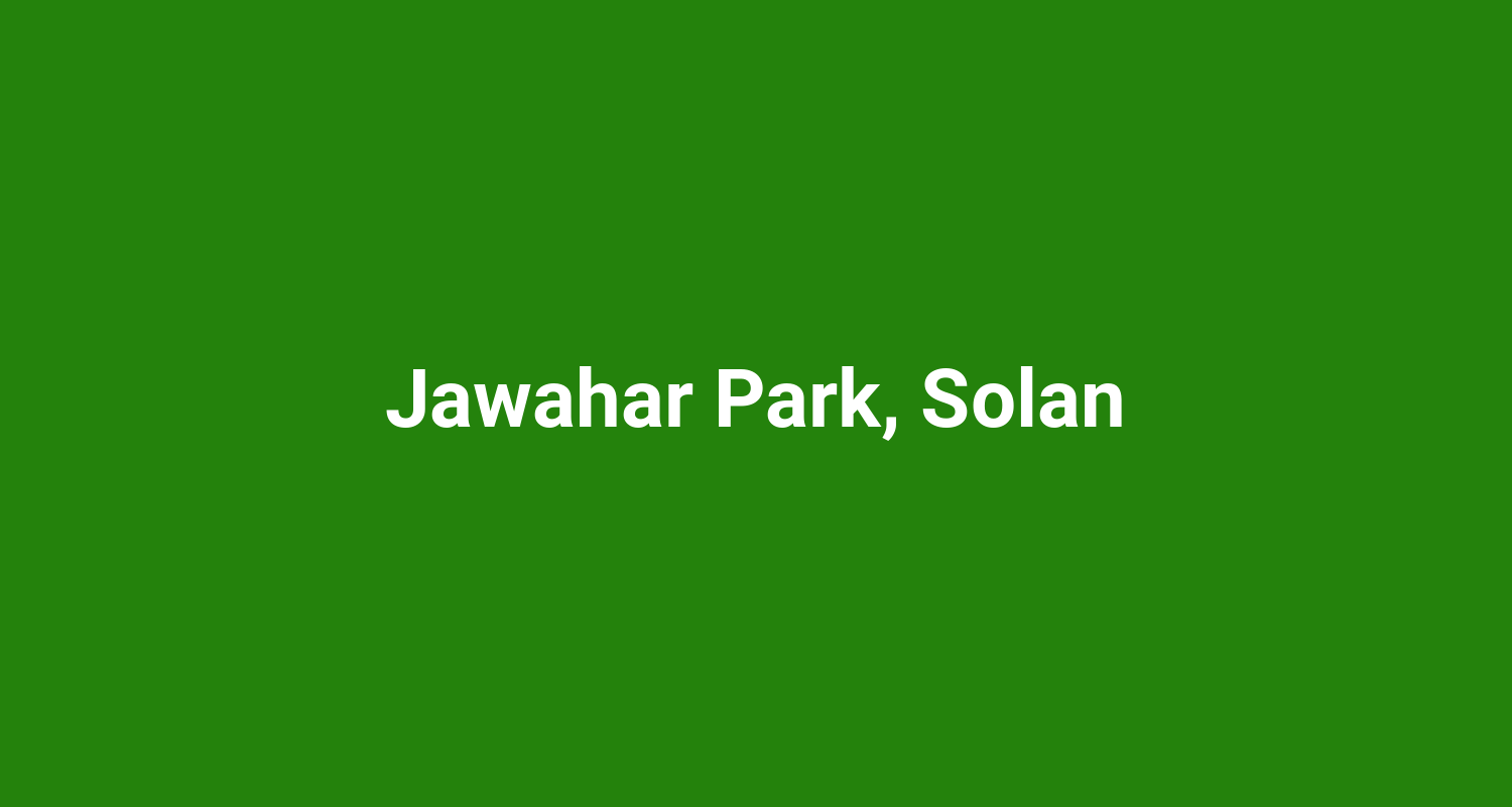 Jawahar Park, Solan