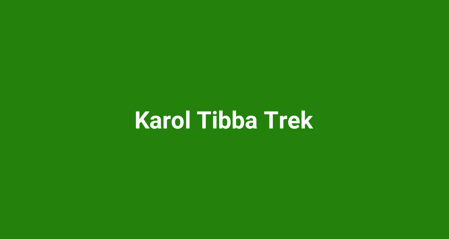 Karol Tibba Trek