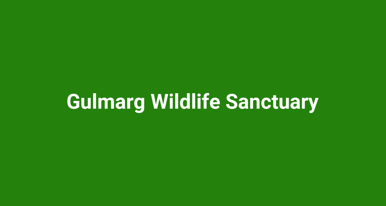 Gulmarg Wildlife Sanctuary