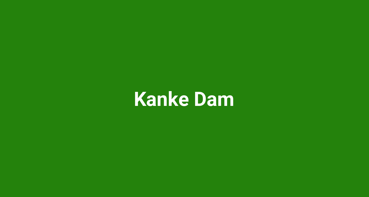Kanke Dam