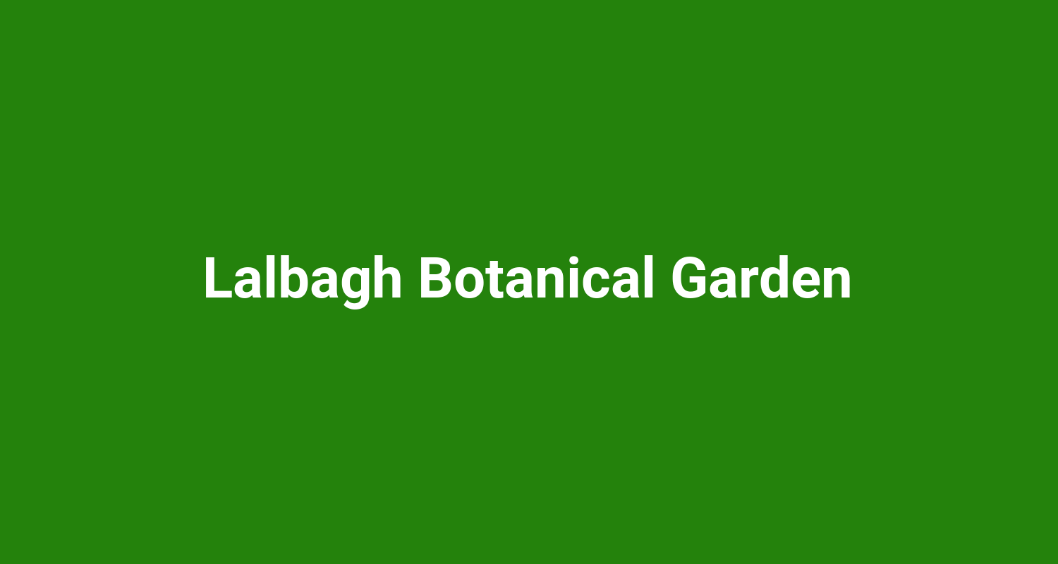 Lalbagh Botanical Garden