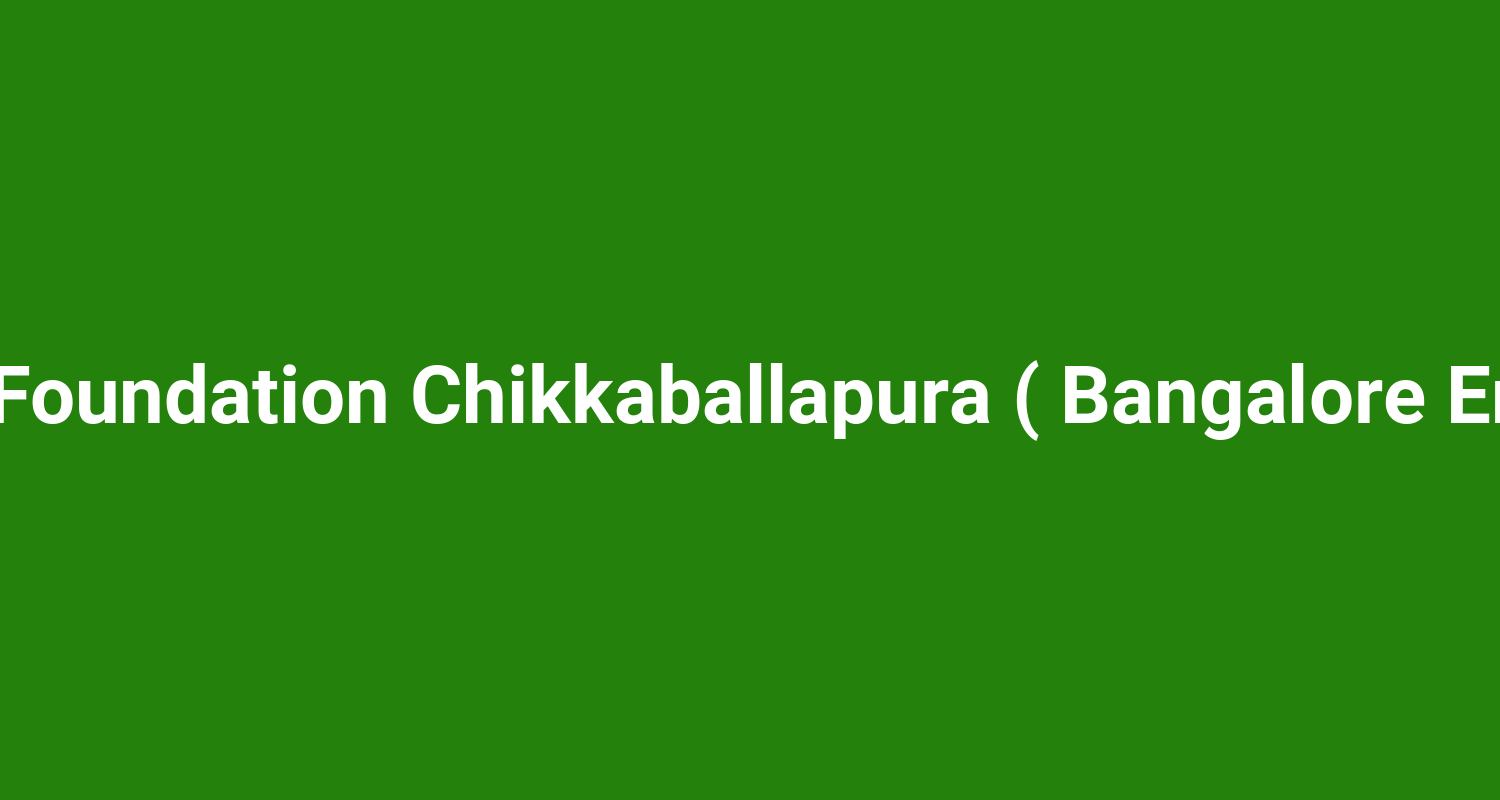 Isha Foundation Chikkaballapura ( Bangalore Entry )