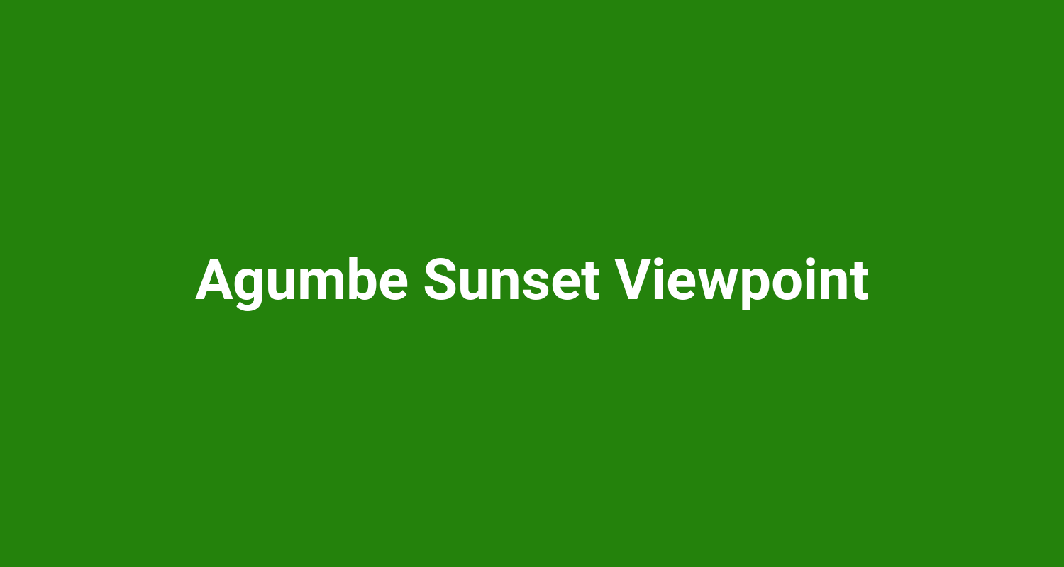 Agumbe Sunset Viewpoint