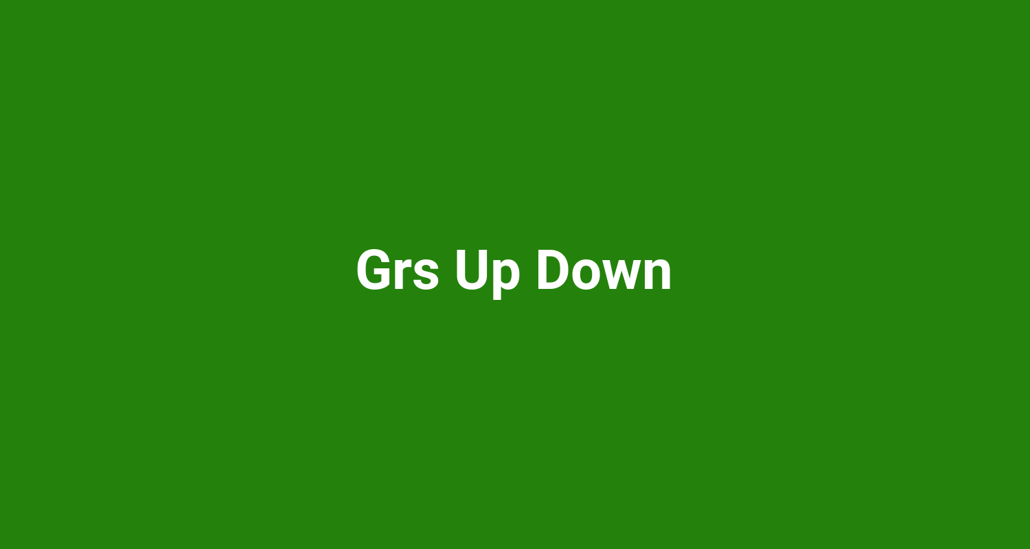 Grs Up Down