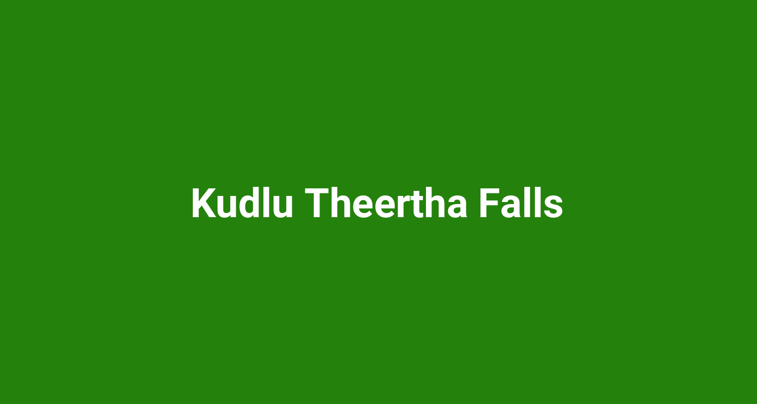Kudlu Theertha Falls