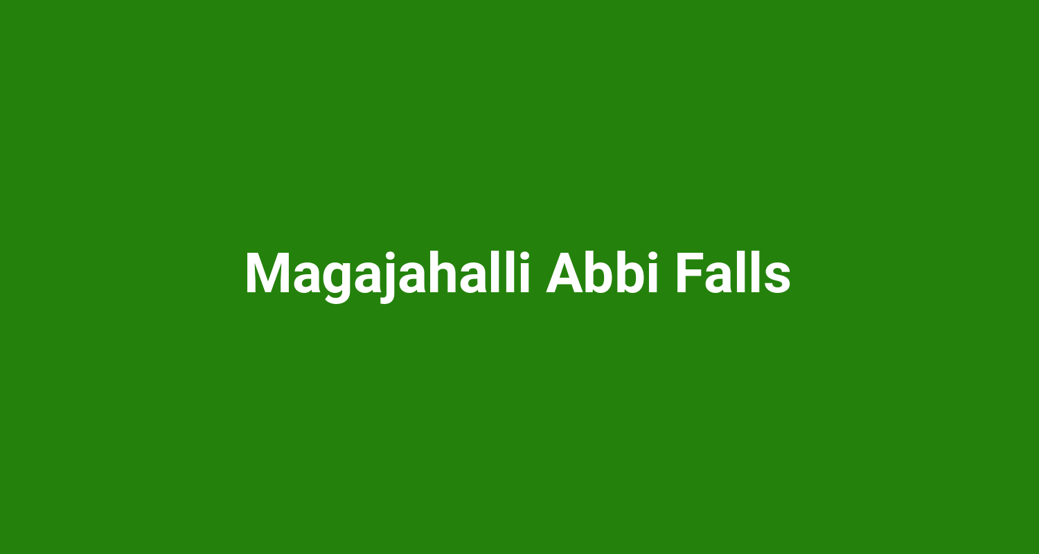 Magajahalli Abbi Falls