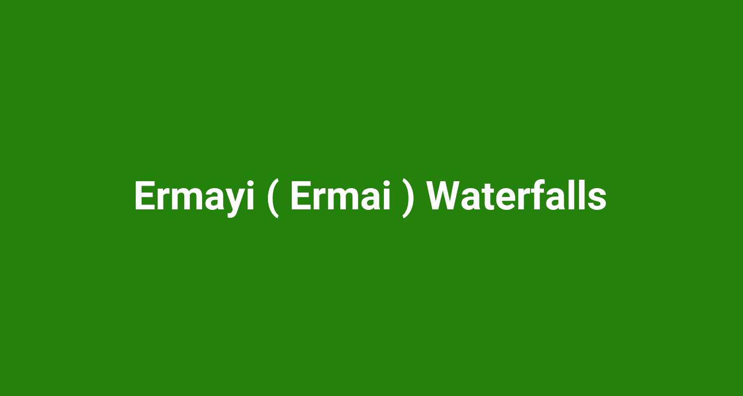 Ermayi ( Ermai ) Waterfalls