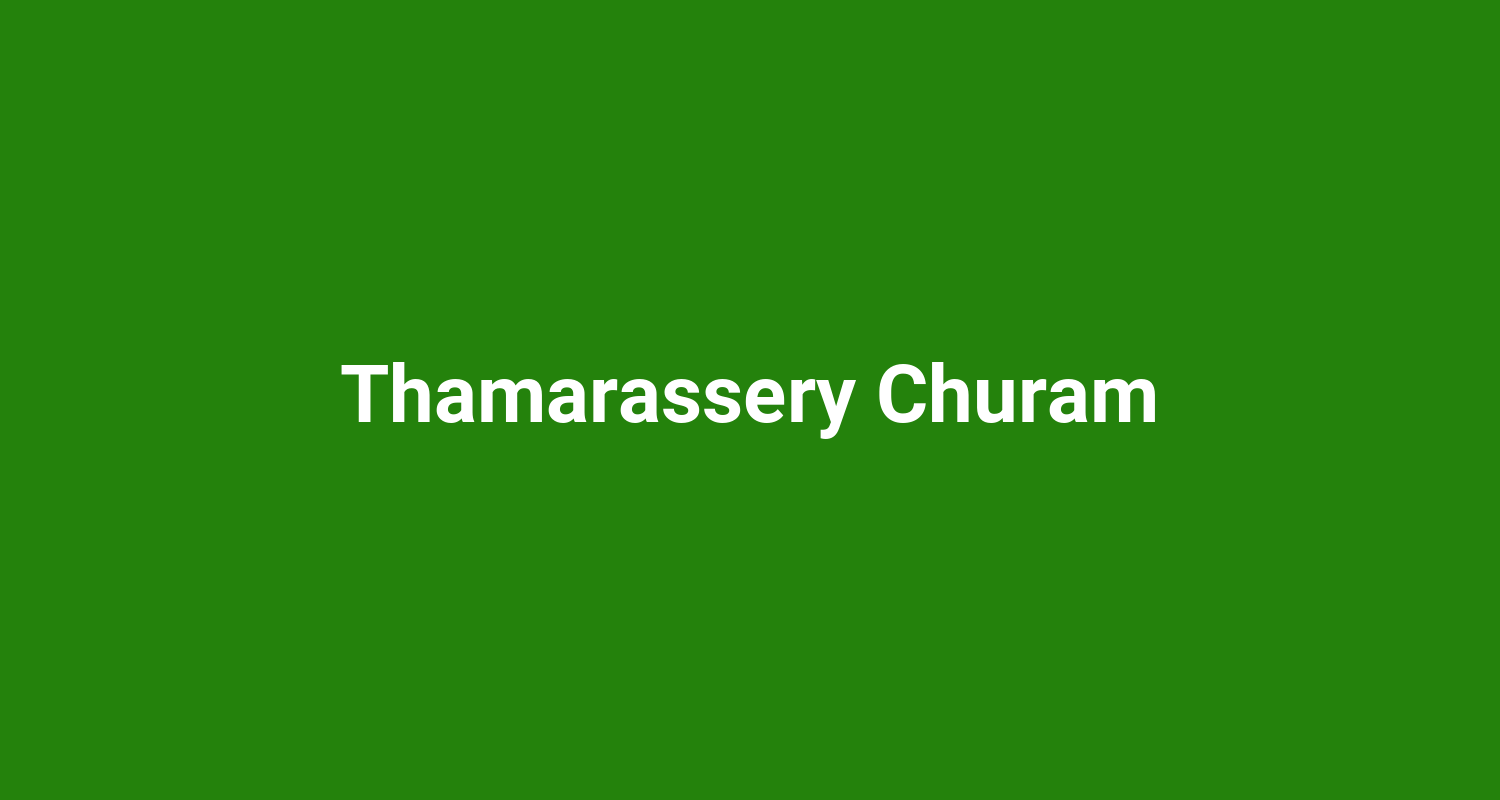 Thamarassery Churam