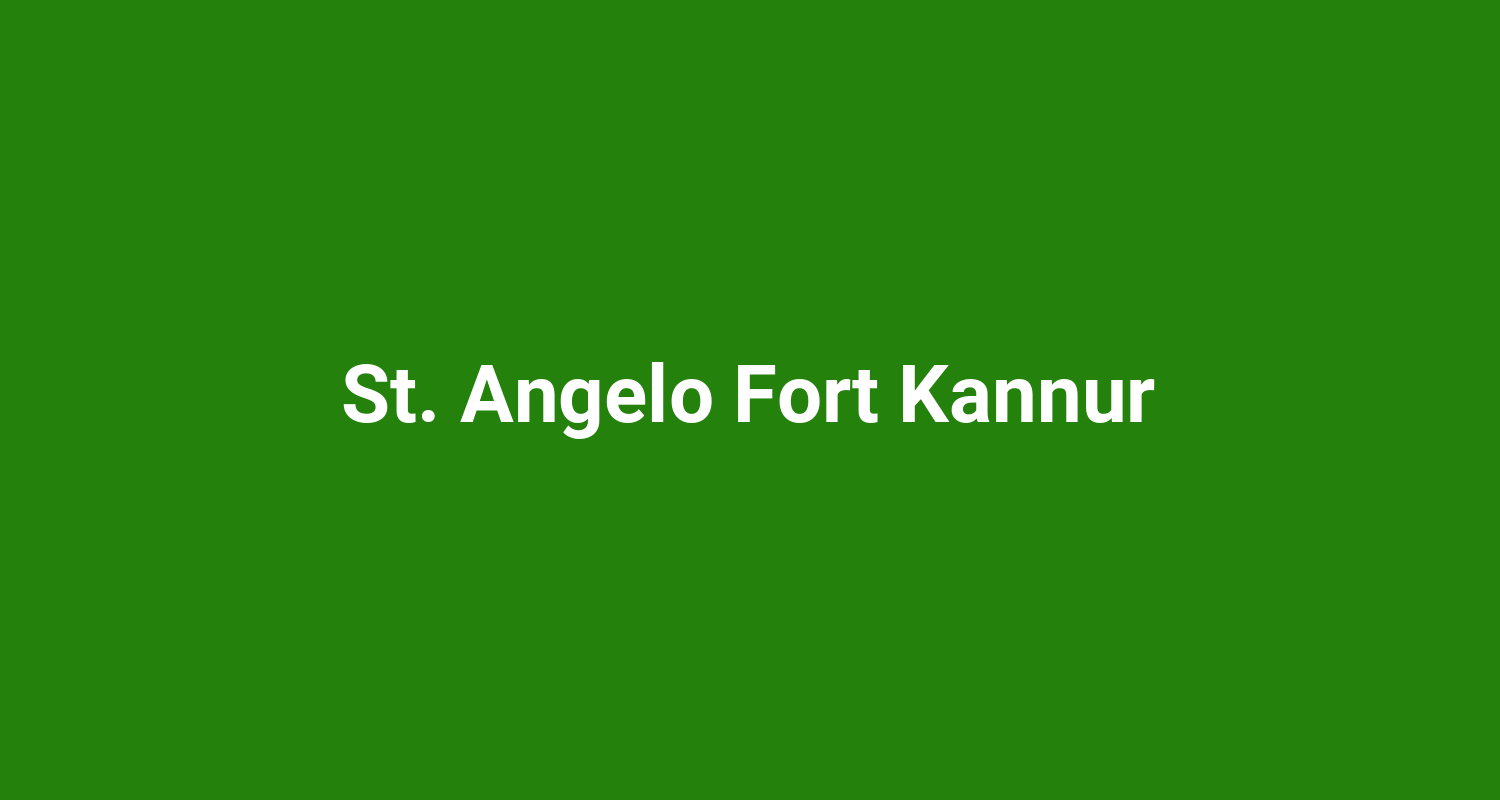 St. Angelo Fort Kannur