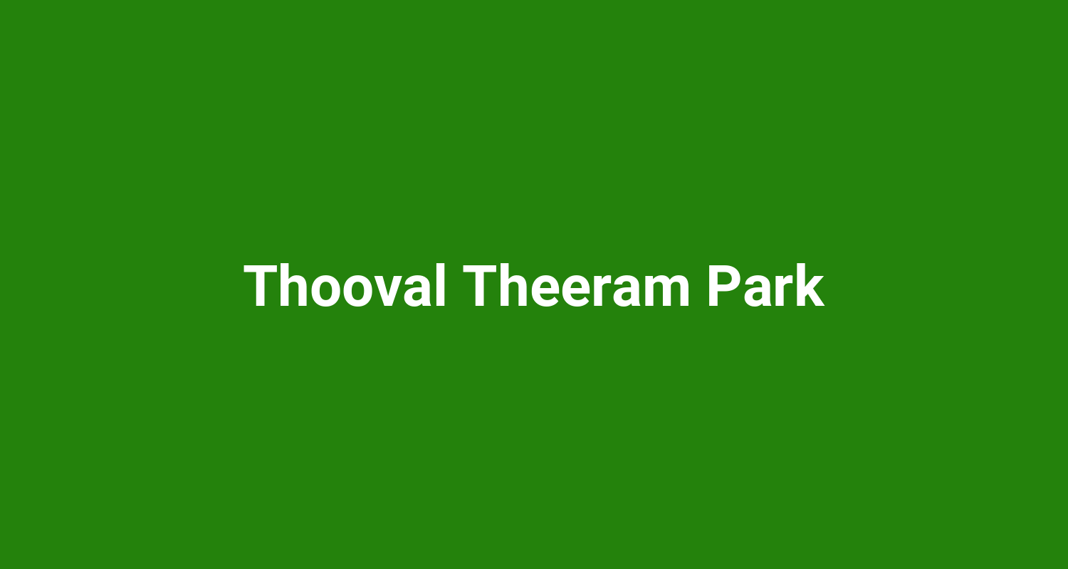 Thooval Theeram Park