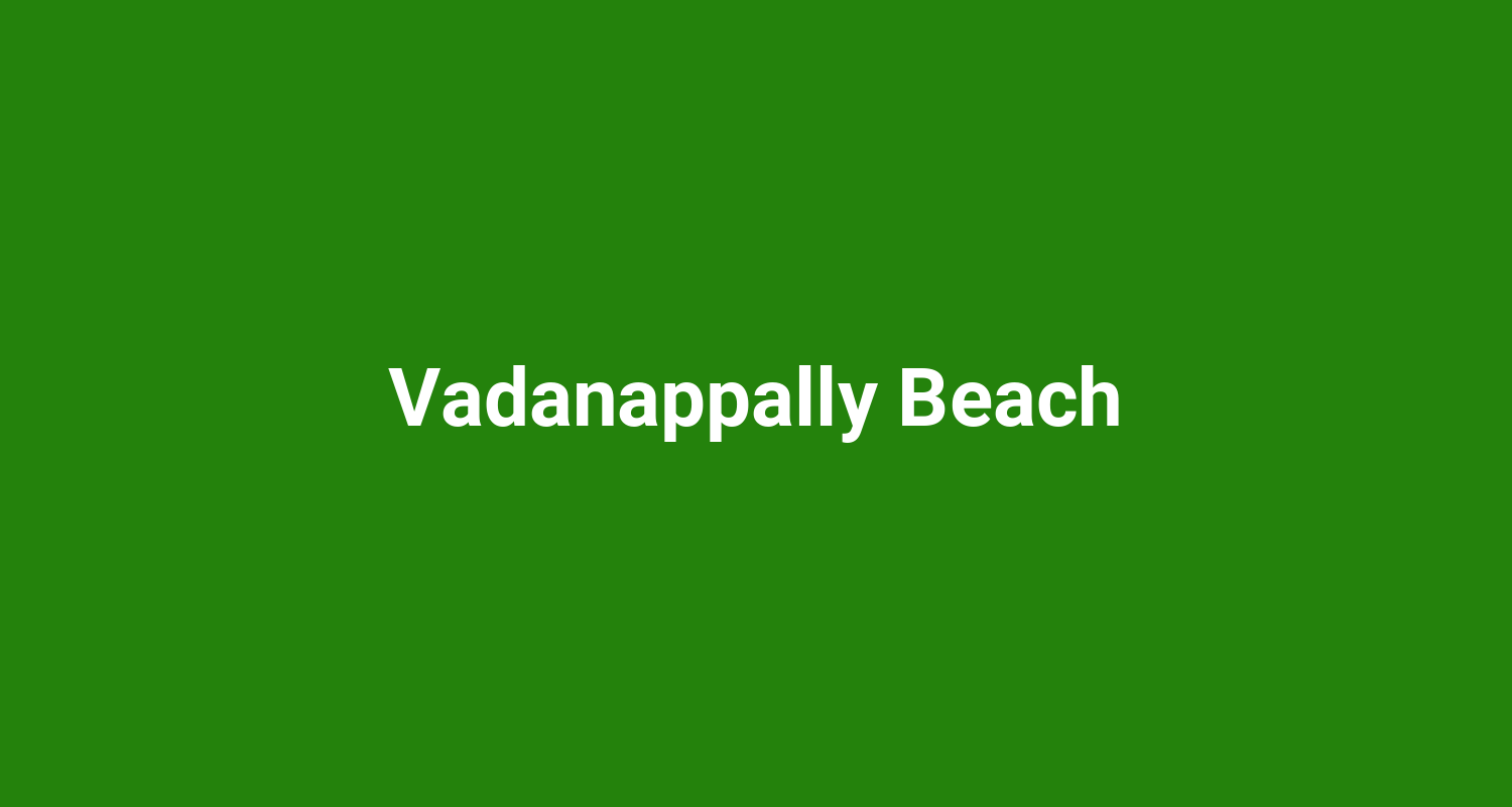 Vadanappally Beach