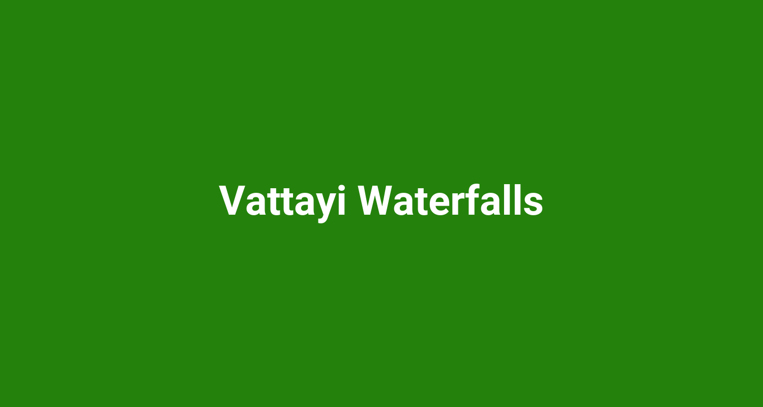 Vattayi Waterfalls