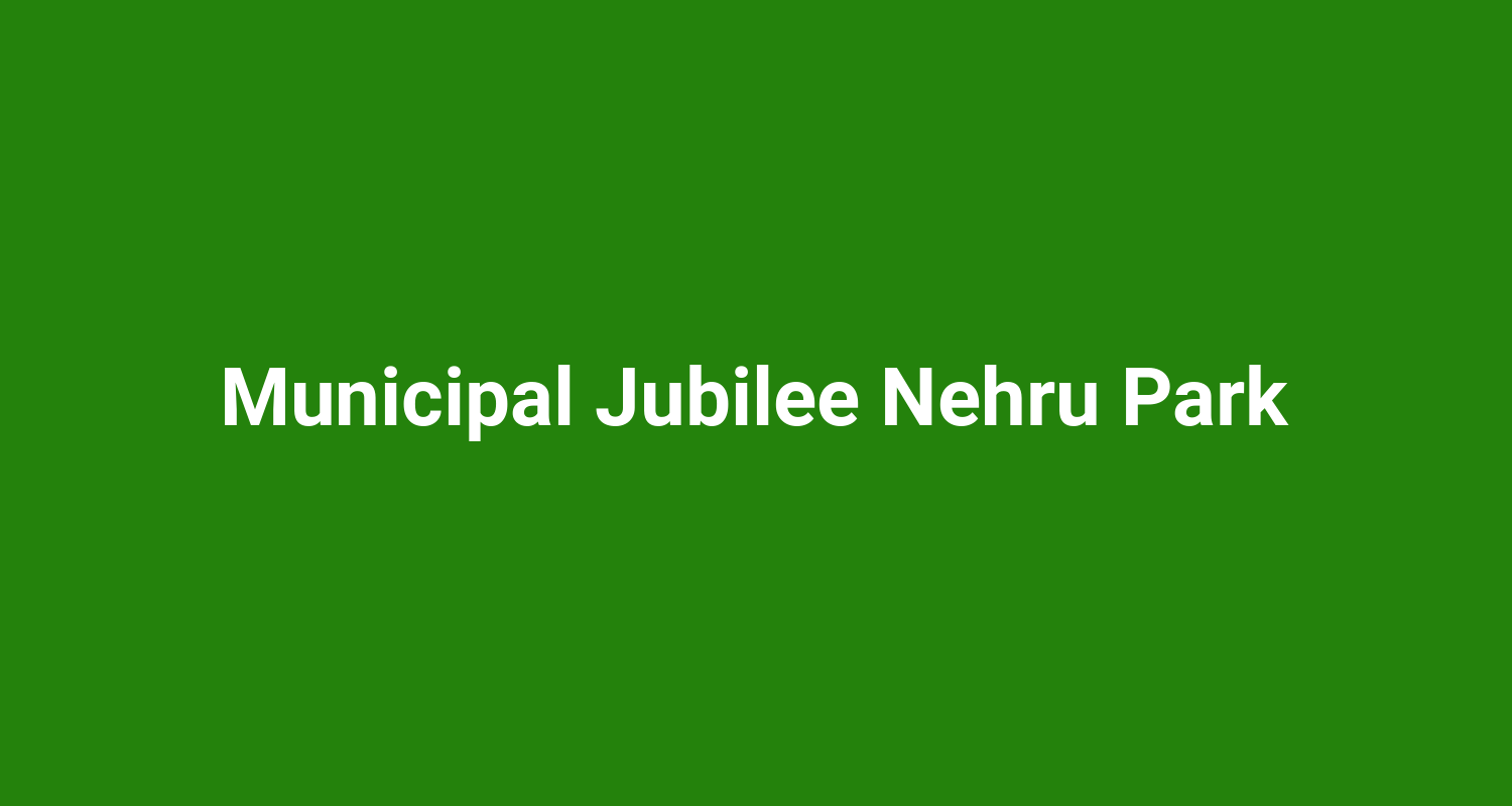Municipal Jubilee Nehru Park