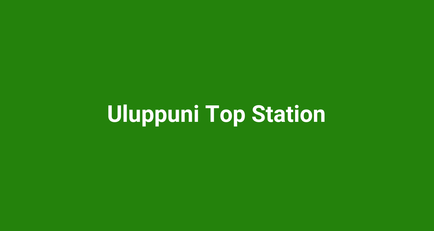 Uluppuni Top Station