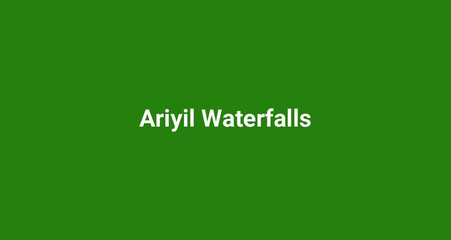 Ariyil Waterfalls