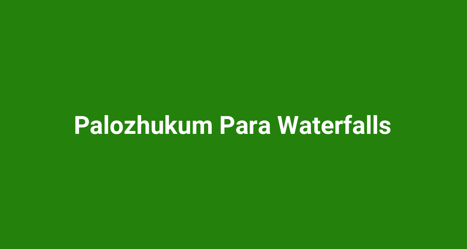 Palozhukum Para Waterfalls