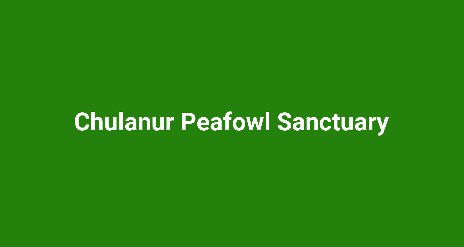 Chulanur Peafowl Sanctuary