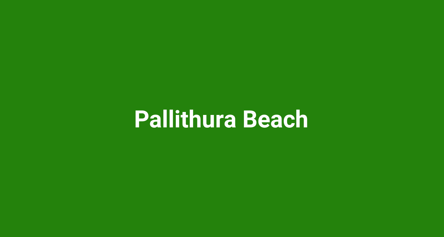 Pallithura Beach