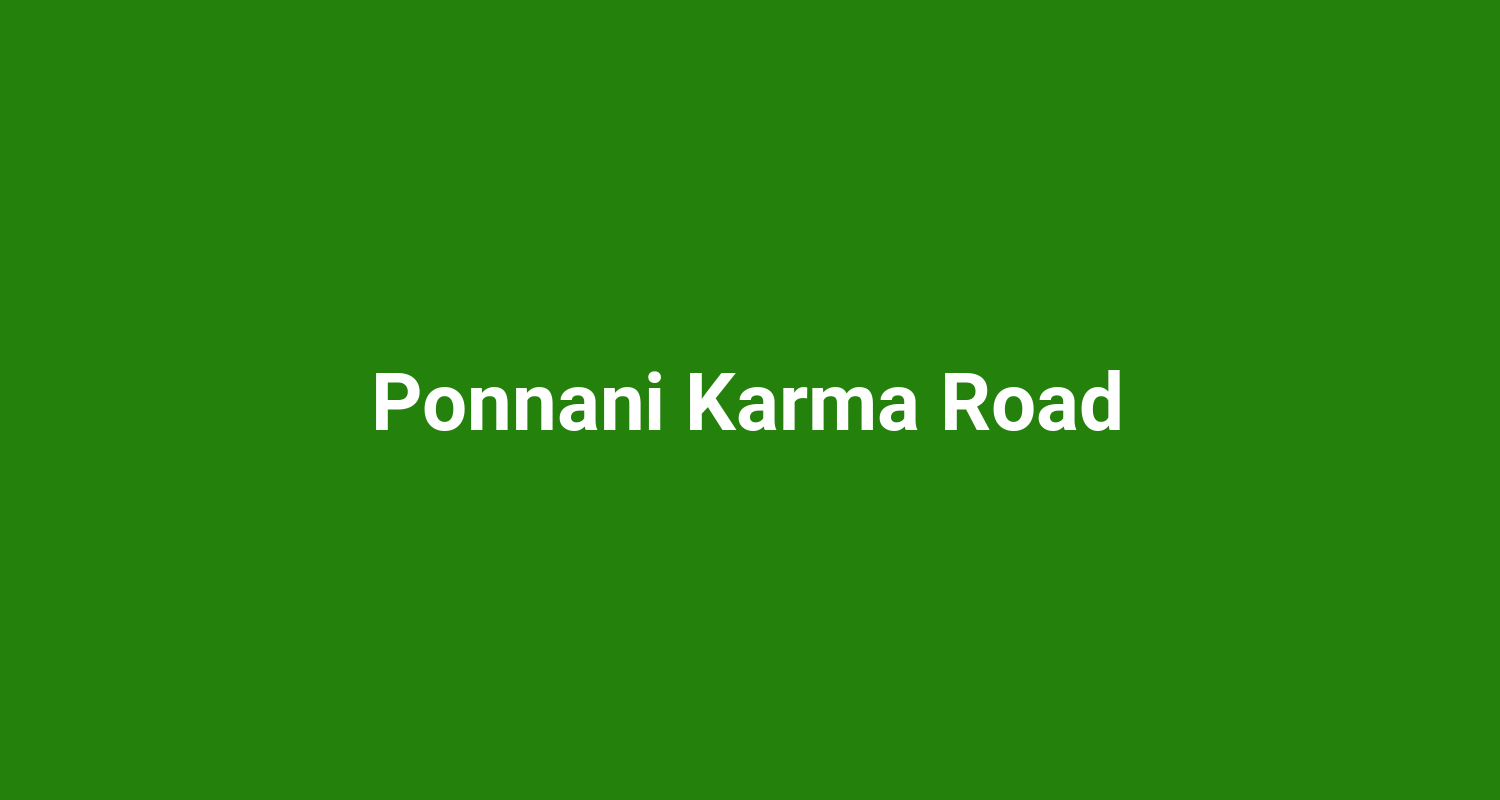 Ponnani Karma Road