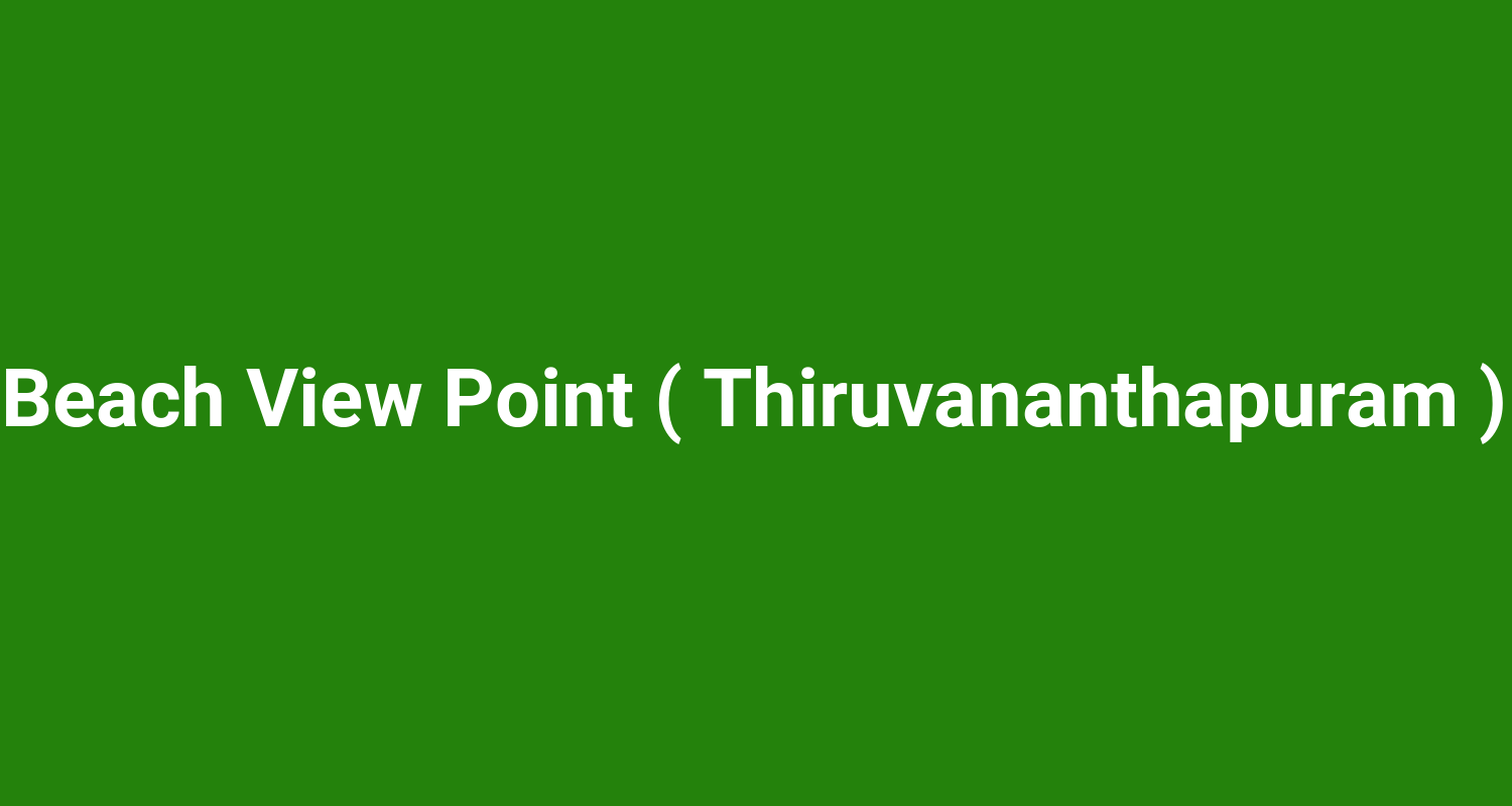 Beach View Point ( Thiruvananthapuram )