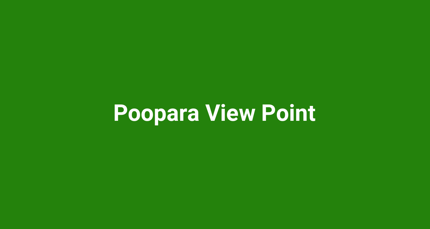Poopara View Point